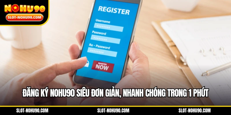 Đăng Ký NOHU90