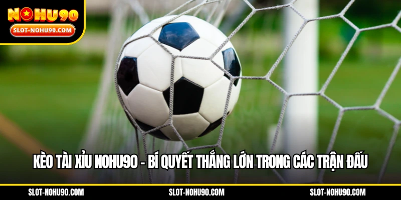 Kèo tài xỉu