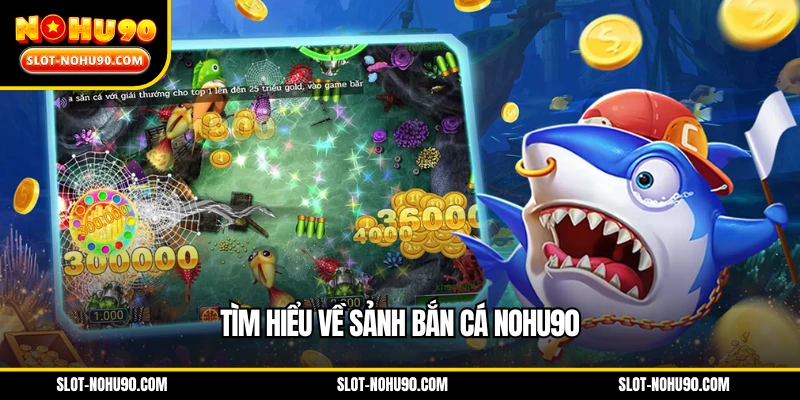Tìm hiểu về cách bắn NOHU90